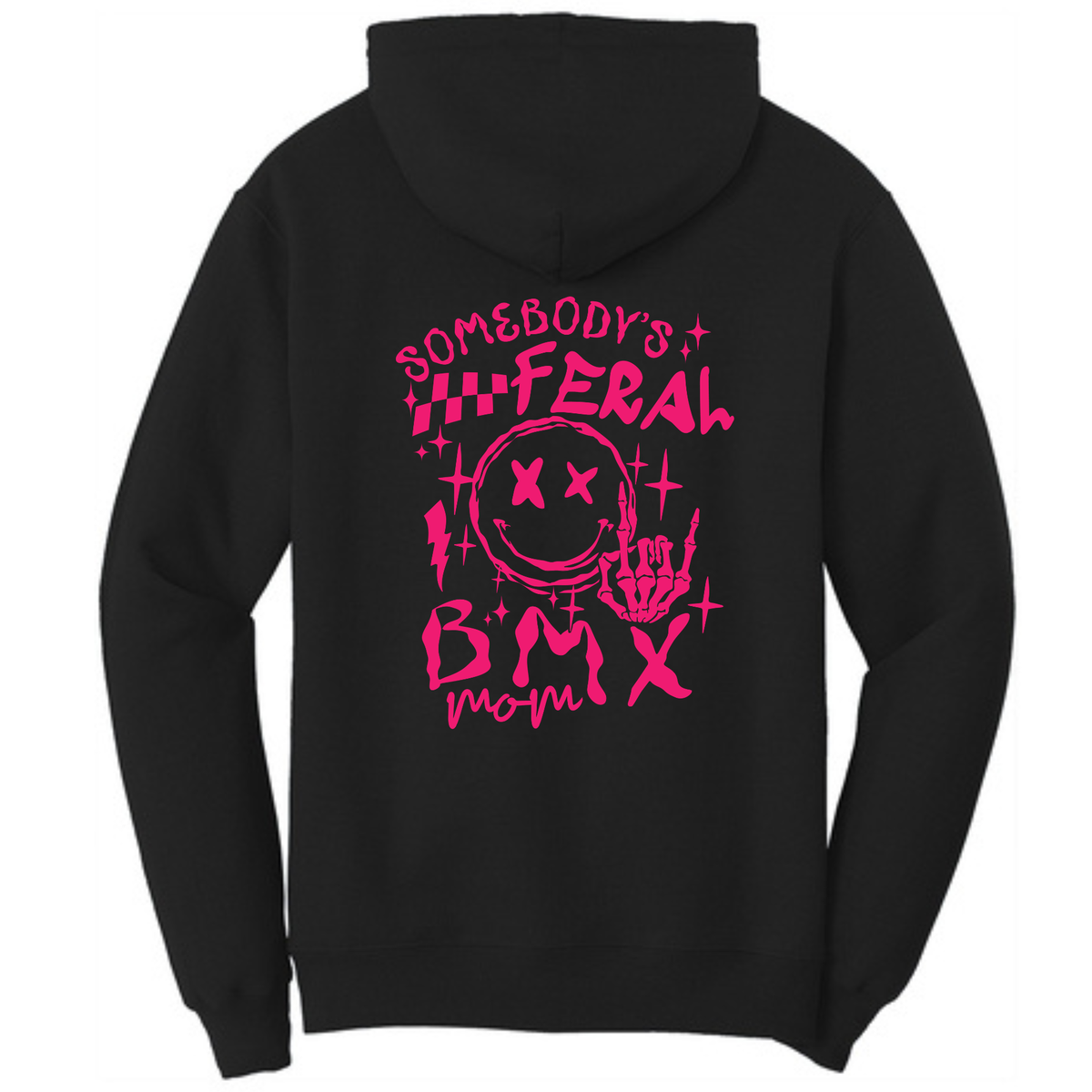 Somebody's Feral BMX Mom Hoodie