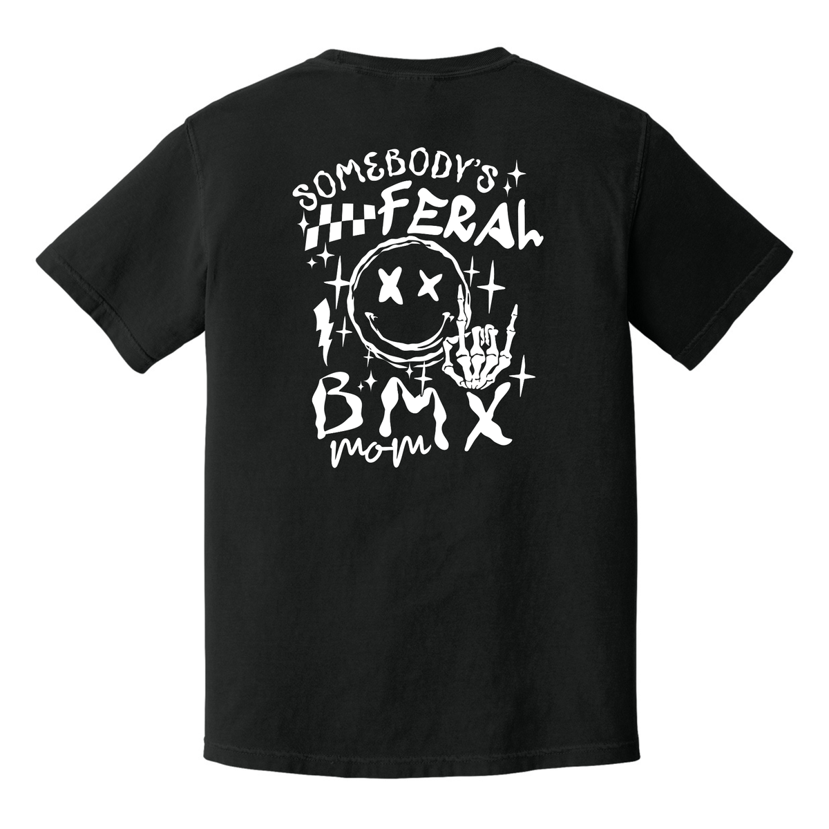 Somebody's Feral BMX Mom T-Shirt